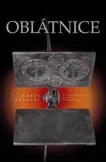 História - ostatné Oblátnice - Karol Strelec