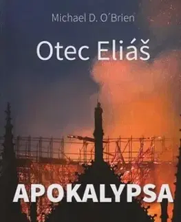 Beletria - ostatné Apokalypsa - Michael D. OBrien