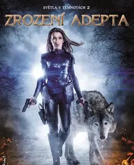 Sci-fi a fantasy Zrození Adepta - Světla v temnotách 2 - Alex Drescher
