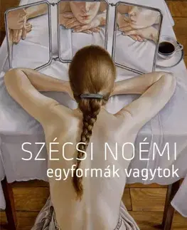 Svetová beletria Egyformák vagytok - Noémi Szécsi