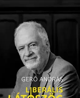 Politológia Liberális látószög - András Gerő
