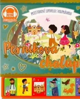 Zvukové knihy Perníková chalúpka - priestorové leporelo