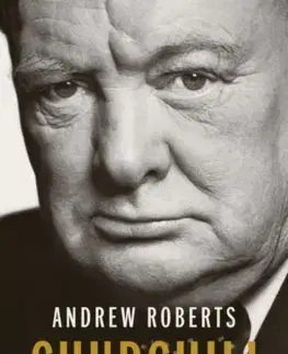 Biografie - ostatné Churchill - Andrew Roberts