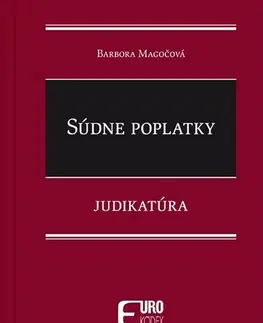 Právo - ostatné Súdne poplatky - Judikatúra - Barbora Magočová