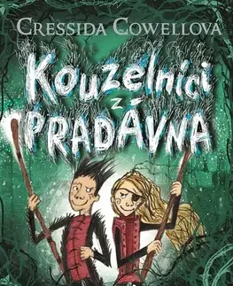 Dobrodružstvo, napätie, western Kouzlo druhé šance - Cressida Cowell