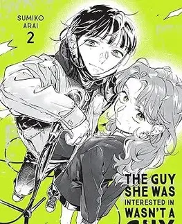 Manga The Guy She Was Interested In Wasnt a Guy at All, Vol. 2 - Sumiko Arai,Ajani Oloye