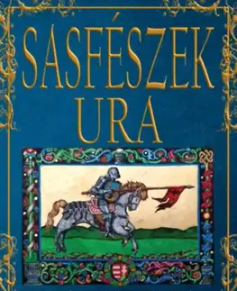 Historické romány Sasfészek ura - Katerina Dunne