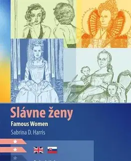 Eseje, úvahy, štúdie Slávne ženy B1/B2 (AJ-SJ) - Sabrina D. Harris