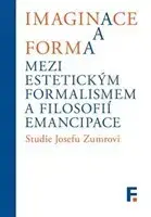 Filozofia Imaginace a forma - Ivan Landa,Jan Mervart