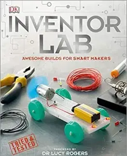 Veda, technika, elektrotechnika Inventor Lab - Projects for genius makers - Kolektív autorov
