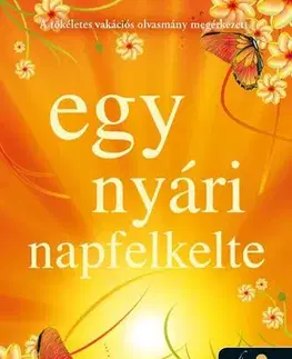 Svetová beletria Egy nyári napfelkelte - Shari Low,Varga Éva