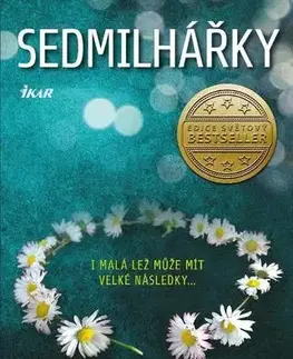 Romantická beletria Sedmilhářky - Liane Moriarty