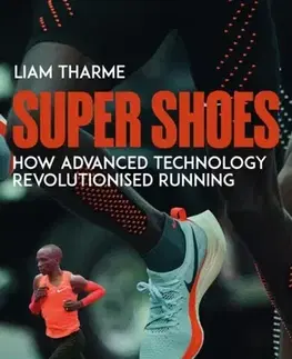 Šport Super Shoes - Liam Tharme