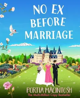 Romantická beletria No Ex Before Marriage - Portia MacIntosh
