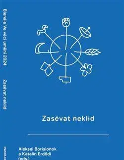 Eseje, úvahy, štúdie Zasévat neklid - Kolektív autorov