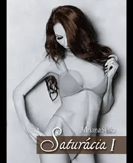 Romantická beletria Saturácia I - Adriana Šinka