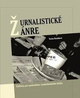 Marketing, reklama, žurnalistika Žurnalistické žánre - Terézia Rončáková