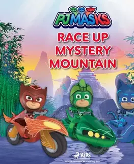 Pre deti a mládež - ostatné Saga Egmont PJ Masks - Race Up Mystery Mountain (EN)