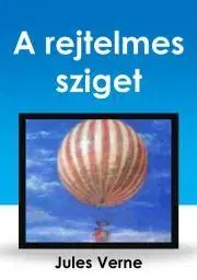 Svetová beletria A rejtelmes sziget - Jules Verne