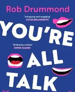 Literárna veda, jazykoveda You’re All Talk - Rob Drummond
