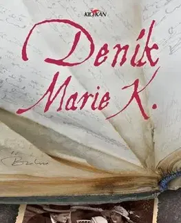 Romantická beletria Deník Marie K. - Ivana Andrews