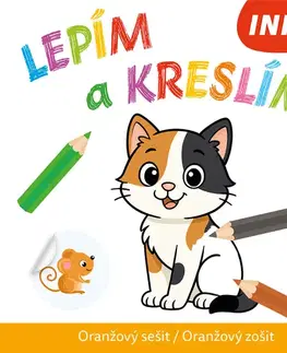 Nalepovačky, vystrihovačky, skladačky Lepím a kreslím - Oranžový sešit / Oranžový zošit (CZ/SK vydanie)