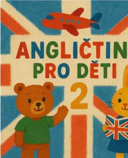 Jazykové učebnice - ostatné Prodejhudbu.cz Angličtina pro děti 2