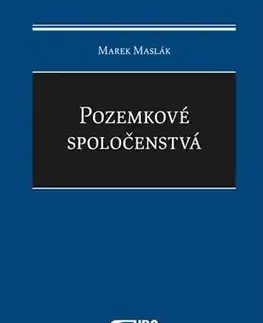 Právo - ostatné Pozemkové spoločenstvá - Marek