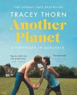 Biografie - ostatné Another Planet - A Teenager in Suburbia - Tracey Thorn