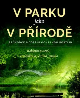 Biológia, fauna a flóra V parku jako v přírodě - Kolektív autorov