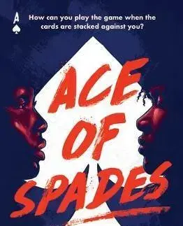 V cudzom jazyku Ace of Spades - Faridah Abike-Iyimide