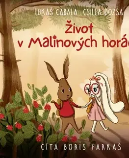 Rozprávky Wisteria Books Život v Malinových horách - audiokniha