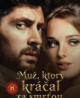 Historické romány Muž, ktorý kráčal za smrťou - Nora Baráthová