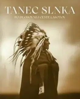 Náboženstvo - ostatné Tanec Slnka - Milan Špak