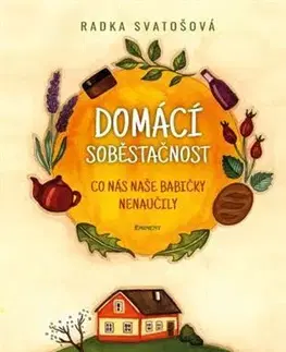 Záhrada - Ostatné Domácí soběstačnost - Radka Svatošová