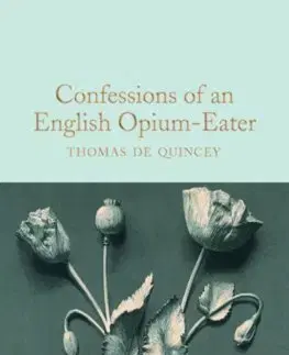 Cudzojazyčná literatúra Confessions of an English Opium Eater - Thomas de Quincey