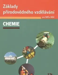 Chémia Základy přírodovědného vzdělávání – CHEMIE pro SOŠ a SOU - Václav Pumpr