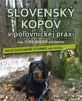 Poľovníctvo Slovenský kopov v poľovníckej praxi - Cyril Boldiš
