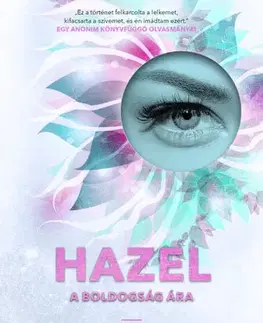 Romantická beletria Hazel - A boldogság ára - K. M. Holmes
