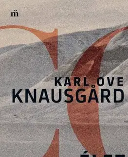 Svetová beletria Harcom 4. Élet - Karl Ove Knausgard