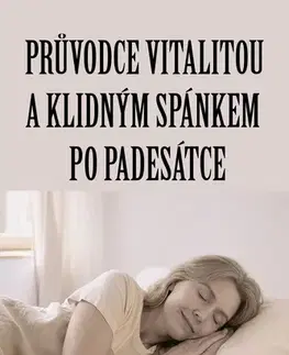 Kuchárky - ostatné Průvodce vitalitou a klidným spánkem po padesátce - Gabriela Kortová