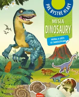 Pre deti a mládež - ostatné MISIA DINOSAURY – Pátraj a lúšti so samolepkami - Amstramgram,El Gunto