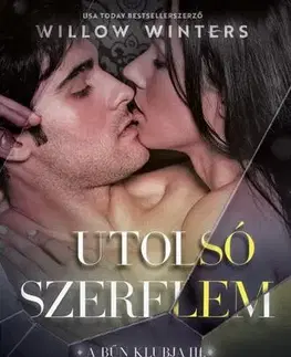 Romantická beletria Utolsó szerelem - Willow Winters