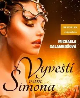 Slovenská beletria Vyveští Vám Šimona - Michaela Galambošová