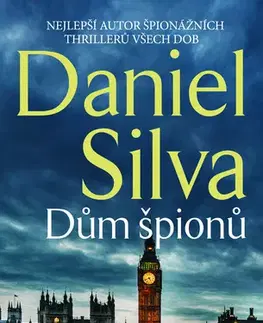 Detektívky, trilery, horory Dům špionů - Daniel Silva