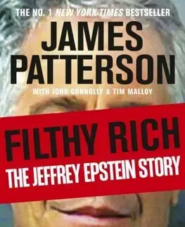 Skutočné príbehy Filthy Rich - James Patterson