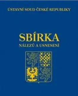 Právo ČR Sbírka nálezů a usnesení ÚS ČR, svazek 78 (vč. CD) - Ústavní soud ČR