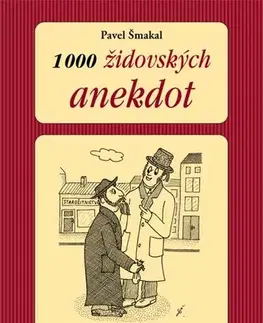 Humor a satira 1000 židovských anekdot - Pavel Šmakal