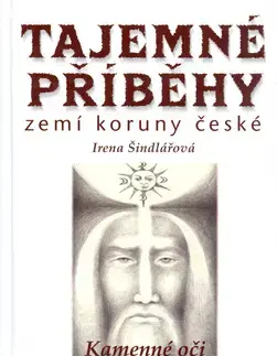 Beletria - ostatné Tajemné příběhy zemí koruny české - Irena Šindlářová