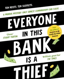 Detektívky, trilery, horory Everyone In This Bank Is A Thief - Benjamin Stevenson